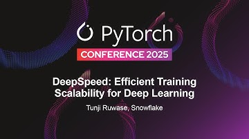 DeepSpeed: Efficient Training Scalability for Deep Learning - Tunji Ruwase, Snowflake