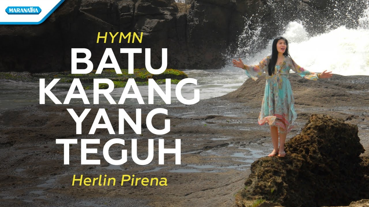 Batu Karang Yang Teguh - Hymn - Herlin Pirena (Official lyric video)