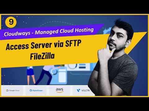 Access Server via SFTP FileZilla in Cloudways Managed Cloud Hosting