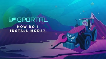 GPORTAL Farming Simulator 19/22 Server - How to upload/install mods
