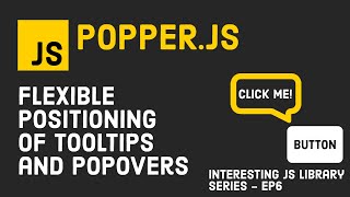 Position Tooltips and Popovers Using Popper.js | Interesting JS Library Series | Episode 6