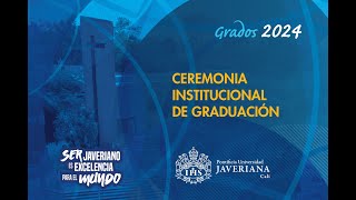 Ceremonia de Grados de la  Facultad de Ingeniería y Ciencias  - Pregrado - 2024-1