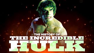 The History of The Incredible Hulk (1978): Bixby! Ferrigno! SMASH!