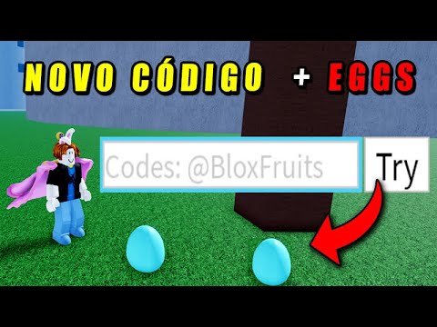 NOVO CÓDIGO + COMO ACHAR OVOS DE PÁSCOA INFINITOS NA NOVA ATUALIZAÇÃO DO BLOX  FRUITS 