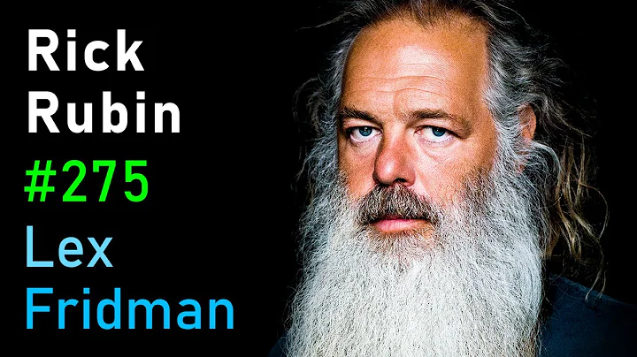 Rick Rubin: Legendary Music Producer | Lex Fridman...