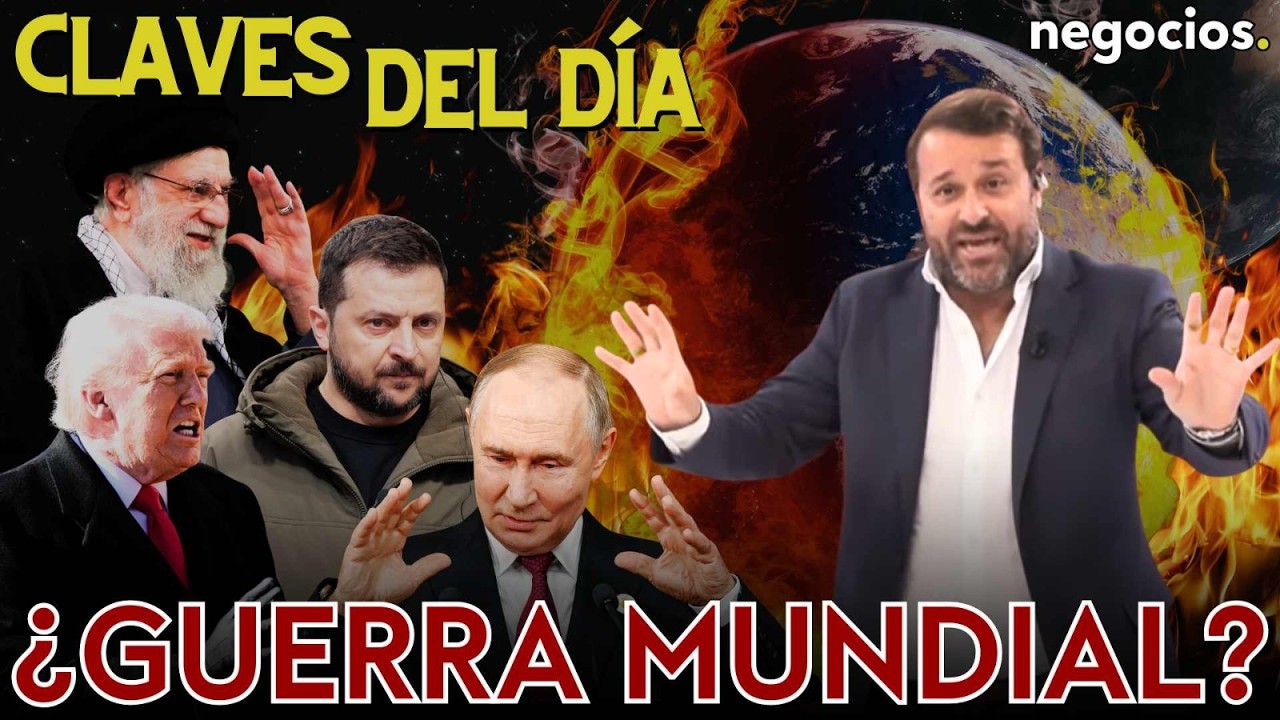 Claves del día: ¿3ª guerra mundial?, el secreto de Warren Buffett y la jugada de China