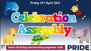 TeamGR Celebration Assembly 23rd April