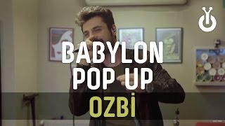 Ozbi - Akşam Ayazı I Babylon Pop Up chords