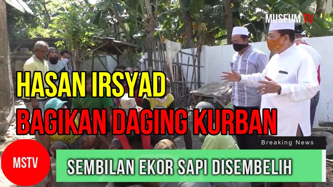 Tradisi Tahunan Hasan Irsyad Anggota Dprd Propinsi Jatim Bagikan Daging Kurban Youtube