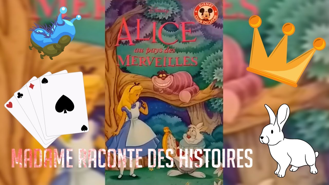 Histoire Pour Les Petits : Alice au pays des merveilles