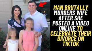 Celebrity Man Brutally Murders Wife After She Posted a Video Online To Celebrate Their divorce On Tiktok Profile
