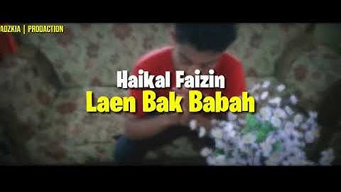 HAIKAL FAIZIN Lagu_Aceh_Terbaru (Laen Bak Babah )