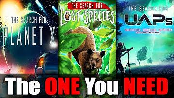 Search for Planet X vs Lost Species vs UAPs