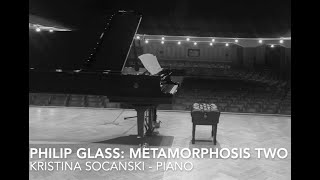 Philip Glass: Metamorphosis Two