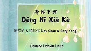 Download Lagu 等你下课 (Děng Nǐ Xià Kè) - 周杰伦 \u0026 杨瑞代 (Jay Chou \u0026 Gary Yang)《Chinese | Pinyin | Indo Lirik》 MP3