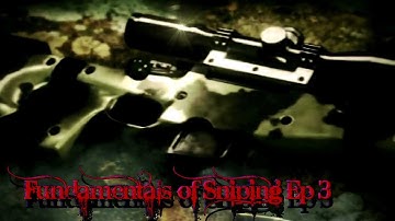 How to : Fundamentals of Sniping 3 - with Cod4 Sniping Bonus Clip: Spectre the Horseman