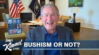 President George W. Bush Plays “Bushism or Not?”