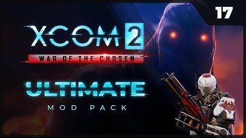 Наконец пришел заступник, кто же это?  |  XCOM 2 LWOTC Ultimate ModPack на легенде 2023 - 17
