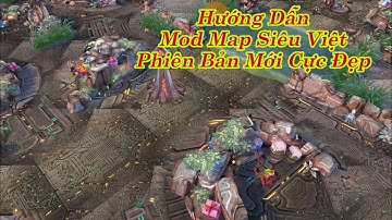 Hướng Dẫn Mod Map Siêu Việt Mới Nhất Phiên Bản Mùa Đông Kỳ Thú | Liên Quân Mobile
