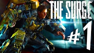 The Surge - Parte 1: Salvação Tecnológica!?!?! [ PS4 Pro - Playthrough ]