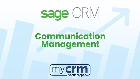 Sage CRM is a Communications System