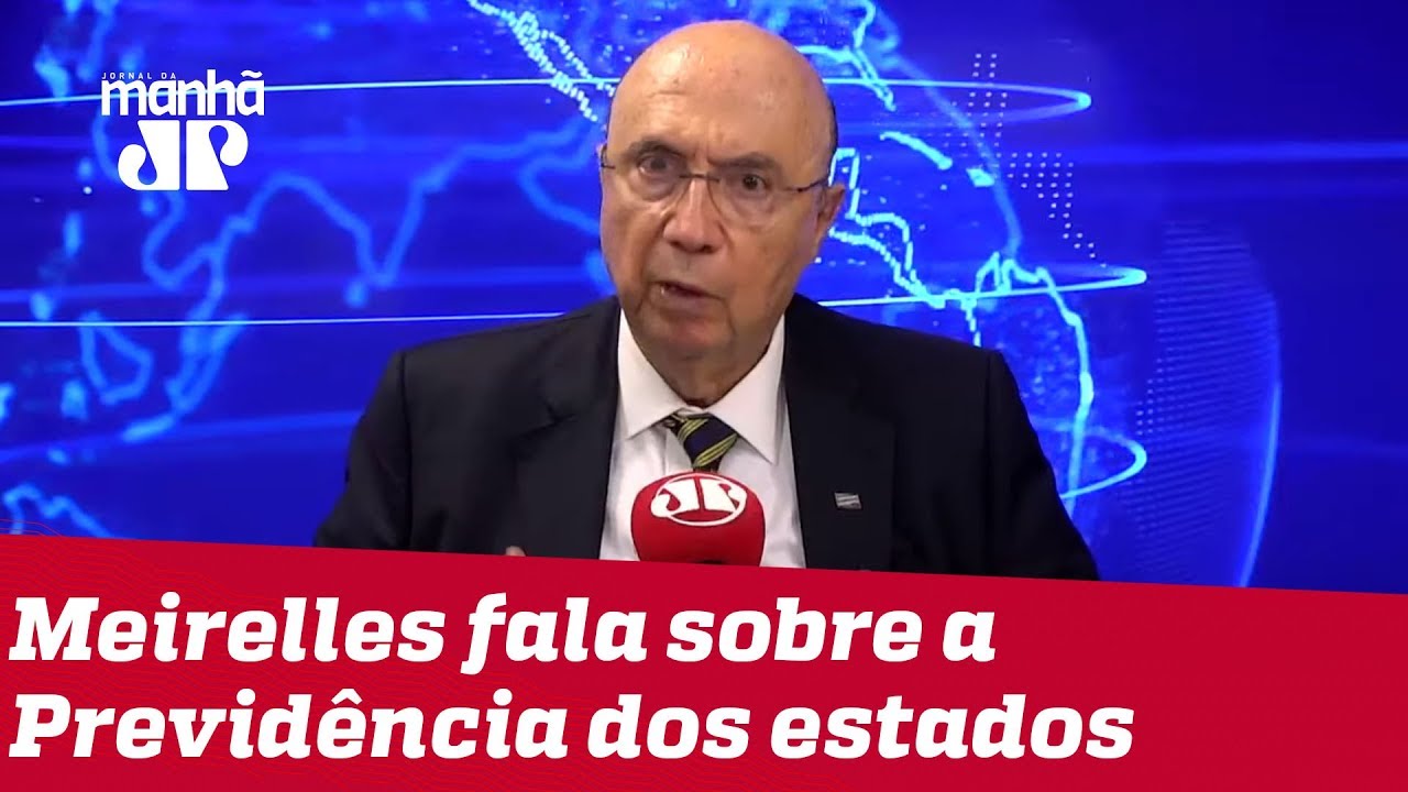 josias de souza gazeta Meirelles fala à Jovem Pan sobre inclusão de estados e municípios na PEC da Previdência no Senado