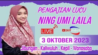 Live PENGAJIAN UMUM NING UMI LAILA || KALIWULUH KEPIL WONOSOBO 3 SEPTEMBER 2023