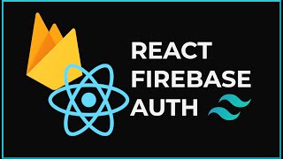 React & Firebase Login con API Context (Firebase Authentication) y Tailwindcss