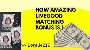 How Amazing the Livegood Matching Bonus Is !