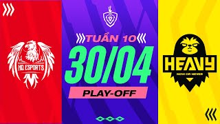 HQ ESPORTS VS HEAVY: TẠM BIỆT HQ I ĐTDV MÙA XUÂN 2023 I PLAY-OFF NGÀY 30/04