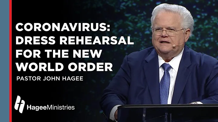 Pastor John Hagee: Coronavirus: Dress Rehearsal fo...