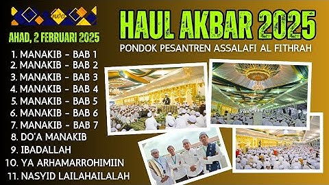 🔴 Haul Akbar 2025 | Pondok Pesantren Assalafi Al Fithrah