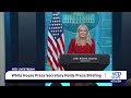 LIVE: White House Press Secretary Holds Press Briefing (July 23)