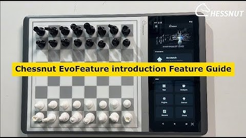 Chessnut Evo Feature lntroduction Overview: Full Guide to Features and Settings#chessnutevo #chess