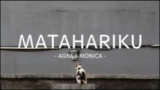 Agnes Monica - Matahariku - My Lirik