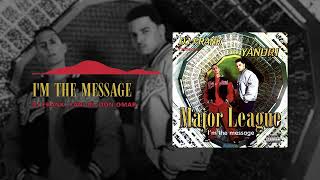 Dj Frank, Yanuri - I'm The Message | Major League