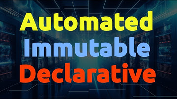 Automation vs declarative vs immutable infrastructure