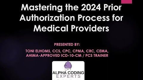 Mastering The 2024 Prior Authorization Process For Medical Providers