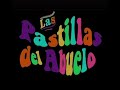 Enganchado de Las pastillas del abuelo