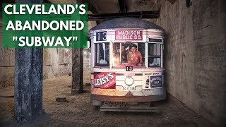 Cleveland's Abandoned 'Subway'
