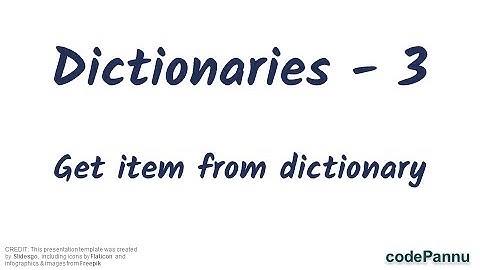 L3 - Wk 5 - V19 - Get items from dictionary | Dictionaries in Python | Python for school students