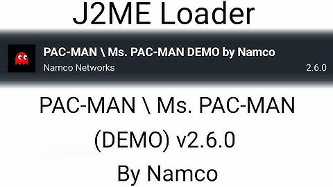 Pac-Man \ Ms. Pac-Man (Demo) v2.6.0 In J2ME Loader
