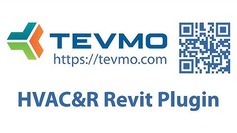 TEVMO HVAC&R Plugin for Revit
