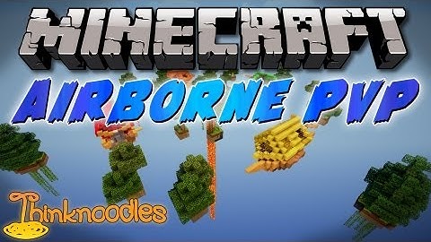 Minecraft Mini-Game: Airborne PvP w/ Thinknoodles & Friends