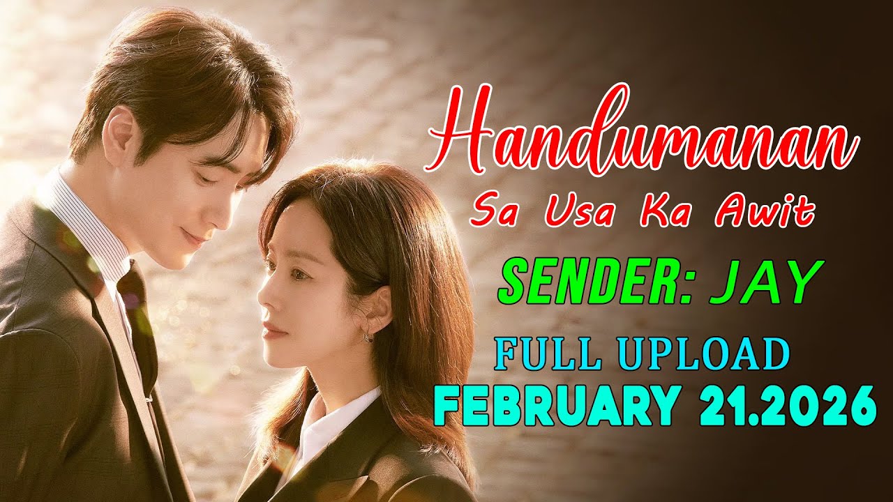 [1HOUR] Handumanan Sa Usa Ka Awit | Sender - Jay |  Full Upload | February 21.2026