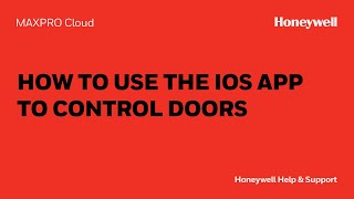 How to Use the MAXPRO Cloud iOS App to Control Doors - Honeywell Support screenshot 2