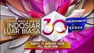 27 Hari Lagi! 3 Dekade Indosiar Luar Biasa - 10,11 dan 12 Januari 2024