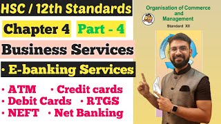 O.C.M. | Business Services | Chapter 4 | E-Banking Services | Class 12th |