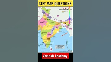 CTET Map Related Questions #ctet #ctet2022 #ctetpreparation
