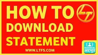 How To Download L&amp;t Finance Statement | L&amp;t Finance Statement Kaise Nikale